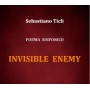 INVISIBLE ENEMY (poema sinfonico)