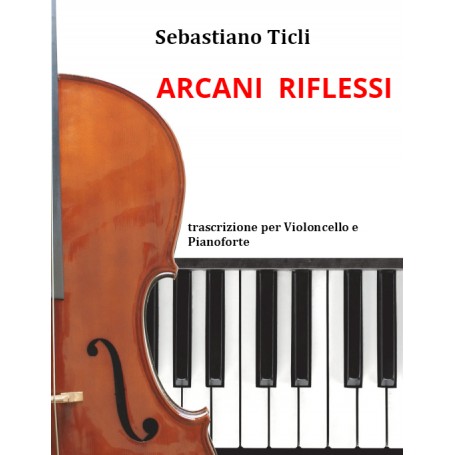Arcani riflessi - Violoncello